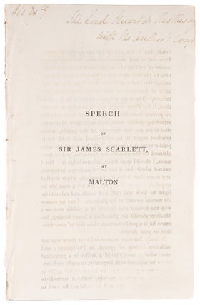 Item #73839 Speech of Sir James Scarlett, At a Meeting of the Electors of. Sir James Scarlett