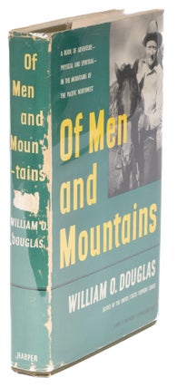 Item #73840 Of Men and Mountains, Early Printing Inscribed by Douglas. William O. Douglas