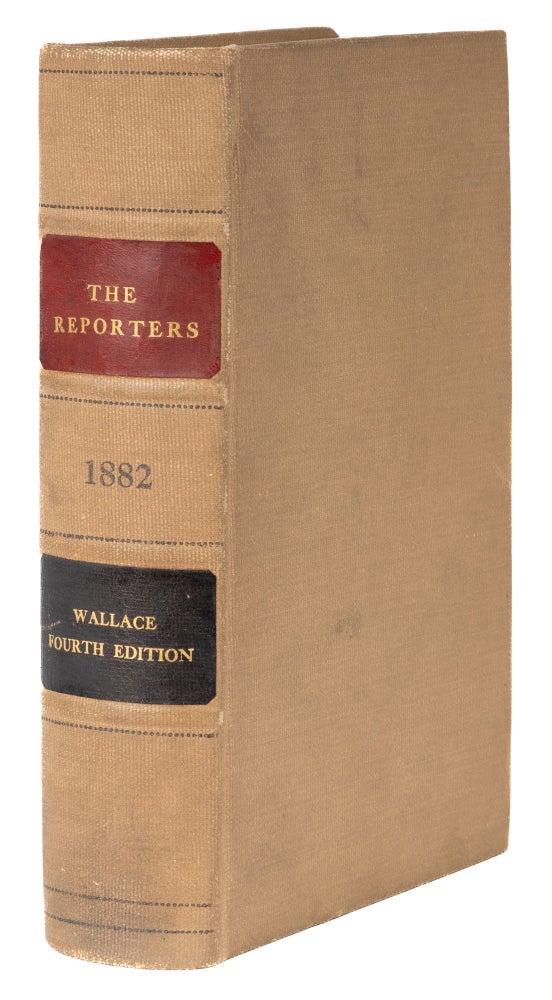 Item #73858 The Reporters Arranged and Characterized with Incidental Remarks, 4th. John W. Wallace, Franklin Fiske Heard.