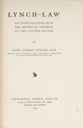 Lynch-Law, An Investigation into the History of Lynching in the...