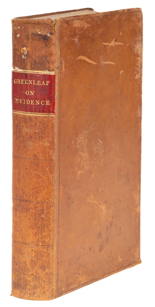 Item #73869 A Treatise on the Law of Evidence, First English Edition. Simon Greenleaf.