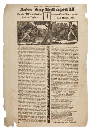 The Trial and Execution of John Any Bell Aged 14 For the Murder. Broadside, Execution, John Any Bird Bell.