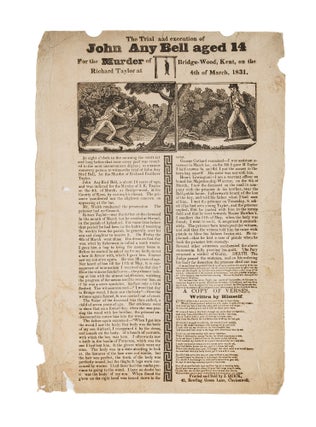 Item #73883 The Trial and Execution of John Any Bell Aged 14 For the Murder. Broadside,...