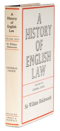 Item #73901 A History of English Law, Vol XVII, General Index, with dust jacket. Sir William...