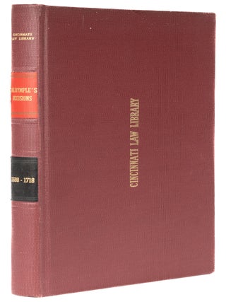 Item #73932 Decisions of the Court of Session, From M,DC,XCVIII, To M,DCC,XVIII. Sir Hew...