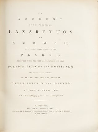 The State of the Prisons [And] An Account of the Principal Lazarettos.