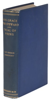 Item #73996 His Grace the Steward and Trial of Peers, A Novel Inquiry Into. Leveson William...
