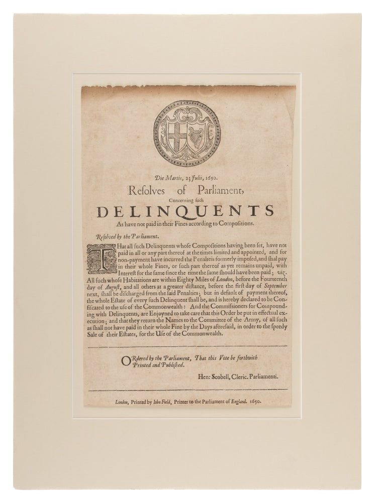 Item #74022 Die Martis, 23 Julii, 1650: Resolves of Parliament, Concerning Such. Broadside, Parliament.
