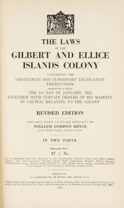 The Laws of the Gilbert and Ellice Islands Colony, Containing...
