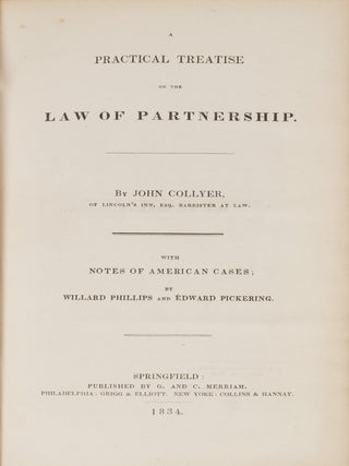 Item #74106 A Practical Treatise on the Law of Partnership. 1st American Edition. John Collyer,...