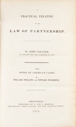 A Practical Treatise on the Law of Partnership, 1st American Edition.