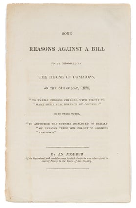Item #74113 Some Reasons Against a Bill to be Proposed in the House of Commons. An Admirer