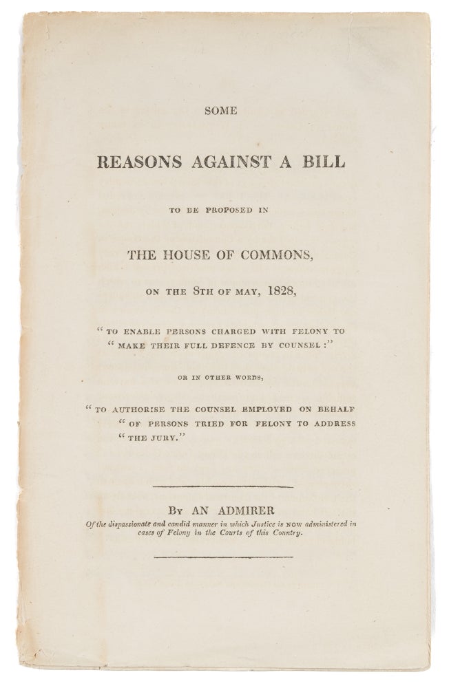 Item #74113 Some Reasons Against a Bill to be Proposed in the House of Commons. An Admirer.