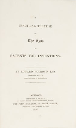 A Practical Treatise of the Law of Patents for Inventions, 1830.