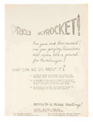 Item #74138 Prices Skyrocket! Has Your Rent Been Raised? Are You Paying. Broadside, Russian Hill...
