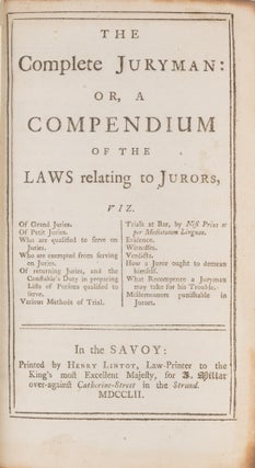 The Complete Juryman, Or, A Compendium of the Laws Relating to Jurors.
