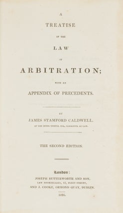 A Treatise of the Law of Arbitration, With an Appendix of Precedents.