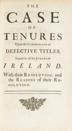 The Case of Ireland's Being Bound by Acts of Parliament in England,...