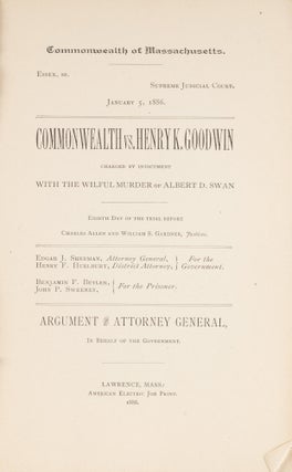 Commonwealth vs Henry K Goodwin, Charged by Indictment with the...