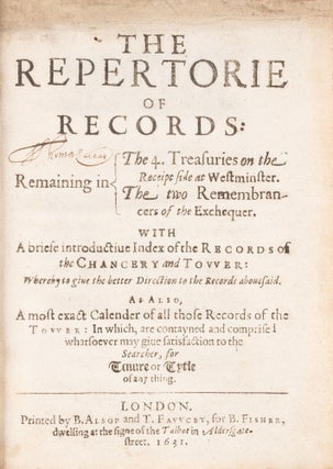 The Repertorie of Records: Remaining in the 4 Treasuries on the...