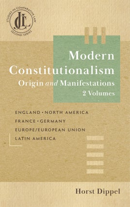 Modern Constitutionalism: Origin and Manifestations. 2 vols.