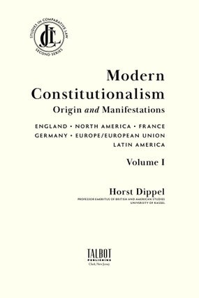 Modern Constitutionalism: Origin and Manifestations. 2 vols.
