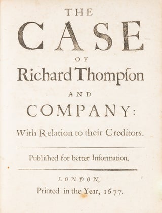 The Case of Richard Thompson and Company: With Relation to Their...