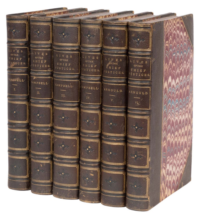 Item #74311 The Lives of the Chief Justices of England. 6 Vols. Boston, 1873-1874. John Campbell, 1st Baron Campbell, Jos Arnould.