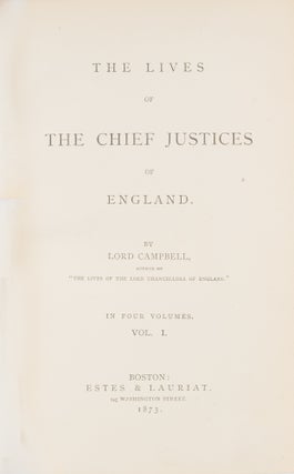 The Lives of the Chief Justices of England. 6 Vols. Boston, 1873-1874.