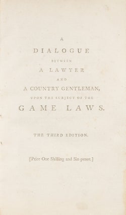 A Dialogue Between a Lawyer and a Country Gentleman... 3rd ed. 1771.