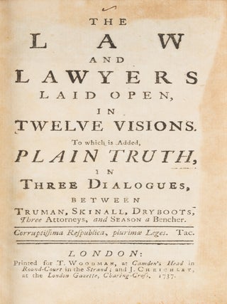The Law and Lawyers Laid Open, in Twelve Visions: To Which is Added...