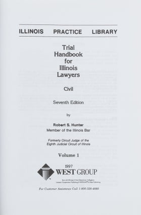 Trial Handbook for Illinois Lawyers, Civil. 7th ed. 2 Vols. 1997