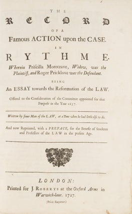 The Record of a Famous Action Upon the Case In Rythme: Wherein...