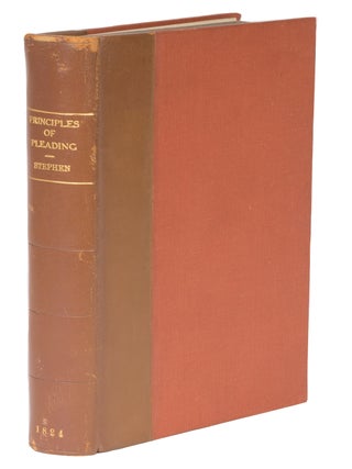 Item #74486 A Treatise on the Principles of Pleading in Civil Actions. Henry John Stephen