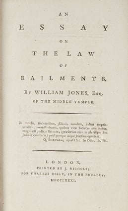 An Essay on the Law of Bailments. First Edition. London, 1781.