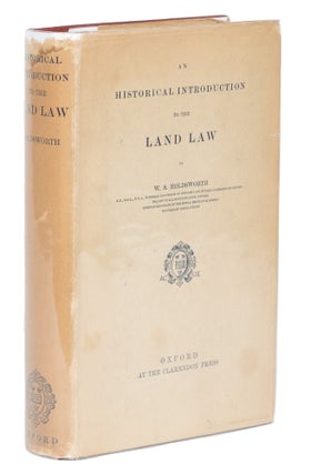 Item #74510 An Historical Introduction to the Land Law, 1927 printing in DJ. William S. Holdsworth