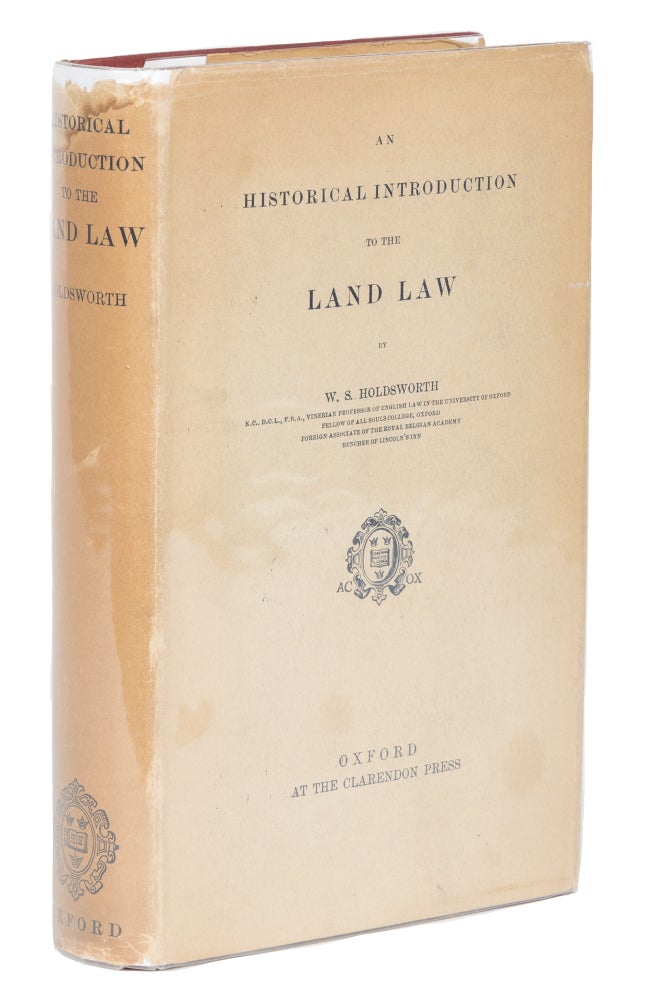 Item #74510 An Historical Introduction to the Land Law, 1927 printing in DJ. William S. Holdsworth.
