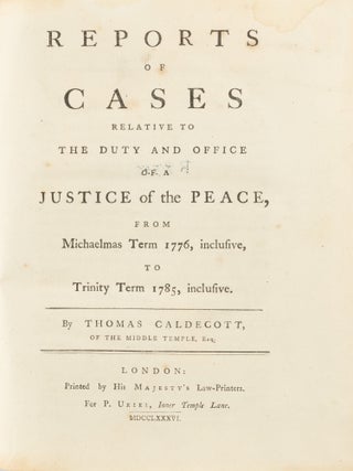 Reports of Cases Relative to Duty and Office of a Justice of the Peace