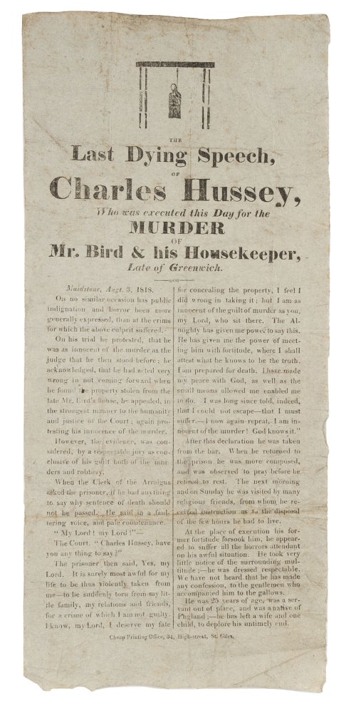 Item #74558 The Last Dying Speech of Charles Hussey, Who was Executed This Day. Broadside, Execution, Charles Hussey.