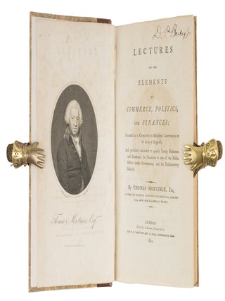 Lectures on the Elements of Commerce, Politics, and Finances...