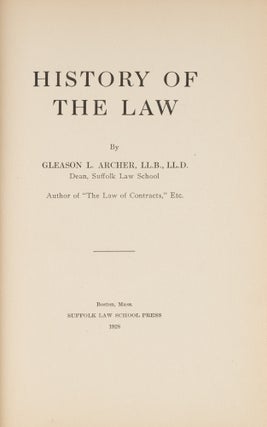 History of the Law, Inscribed to Arthur G. Staples.