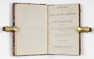 Report of the Trial of the Directors of the City of Glasgow Bank...