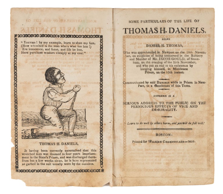 Item #74609 Some Particulars of the Life of Thomas H Daniels, Alias Daniel H. Thomas H. Daniels.