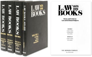 Item #74622 Law Books, 1876-1981 Books and Serials on Law and its Related Subjects. R R. Bowker...