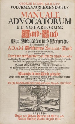 Volckmannus Emendatus, Sive, Manuale Advocatorum et Notariorum...