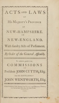 Item #74639 Acts and Laws of His Majesty's Province of New-Hampshire... 1771. New Hampshire