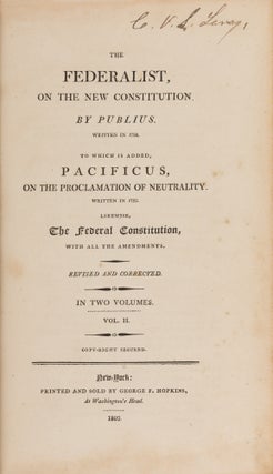 The Federalist, On the New Constitution, Second Edition