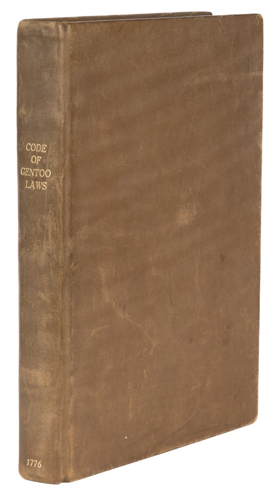 Item #74650 A Code of Gentoo Laws, Or, Ordinations of the Pundits. Nathaniel Brassey Halhed.