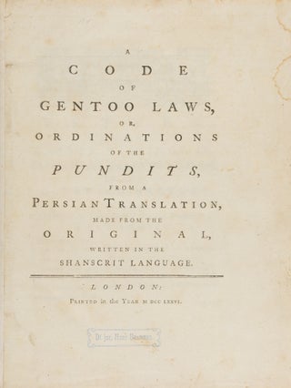 A Code of Gentoo Laws, Or, Ordinations of the Pundits....