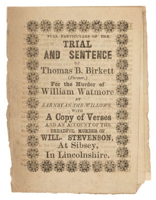 Item #74677 Full Particulars of the Trial and Sentence of T B Birkett (Farmer). Trial, Thomas B...